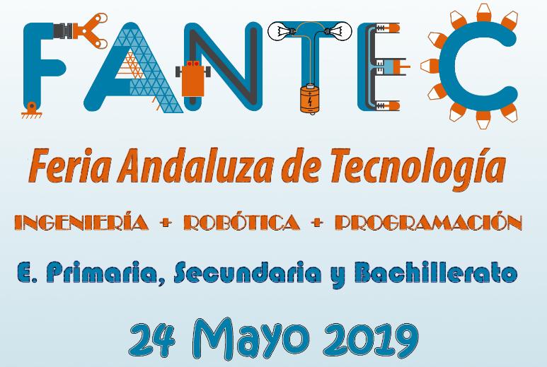 V Feria Andaluza de Tecnología. Abierto el periodo de inscripción. #FANTEC19